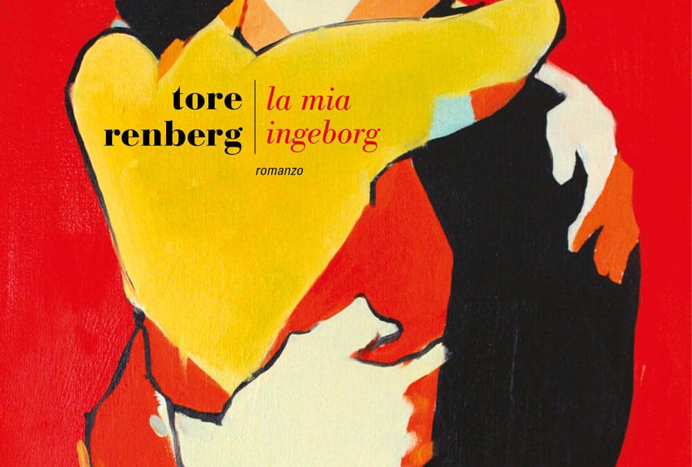 LA MIA INGEBORG di Renberg  Tore
